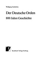 Der Deutsche Orden: 800 Jahre Geschichte (German Edition)