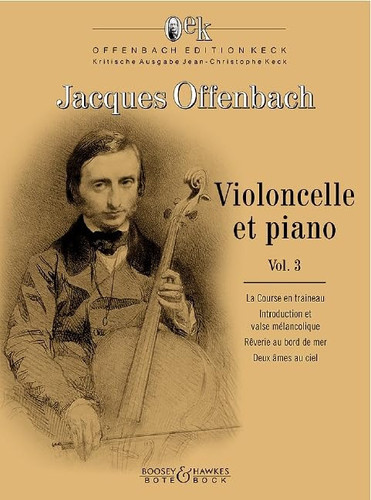 Violoncelle et piano: Le Course en traîneau - Introduction et valse mélancolique - Fêverie au bord de mer - Deux âmes au ciel. Vol. 3. cello and piano.