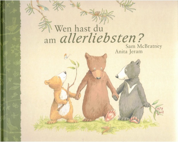 Wen hast du am allerliebsten?