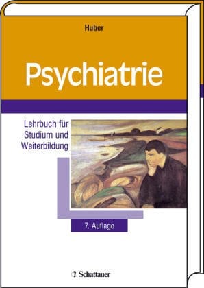 Psychiatrie Lehrbuch für Studierende und Ärzte ; mit 34 Tabellen