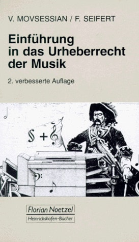 Einführung in das Urheberrecht der Musik (Taschenbücher zur Musikwissenschaft) (German Edition)