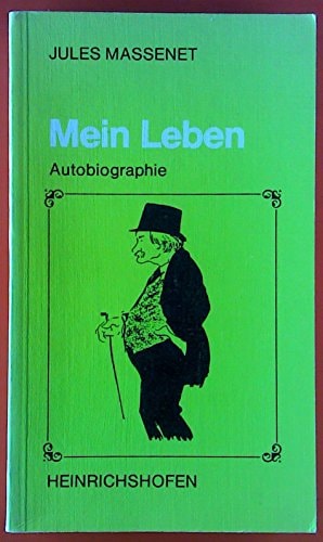 Mein Leben: Autobiographie (Taschenbücher zur Musikwissenschaft) (German Edition)