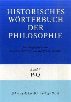 Historisches Worterbuch der Philosophie Gesamtwerk. P - Q