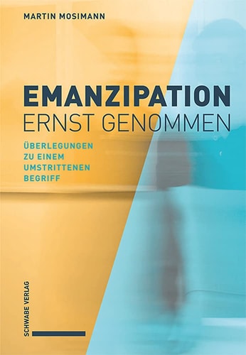 Emanzipation ernst genommen Überlegungen zu einem umstrittenen Begriff