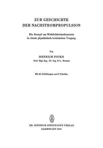 Zur Geschichte der Nachstrompropulsion: Ein Kampf um Wirklichkeitserkenntnis in einem physikalisch-technischen Vorgang (German Edition)