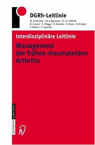 Interdisziplinäre Leitlinie Management der frühen rheumatoiden Arthritis