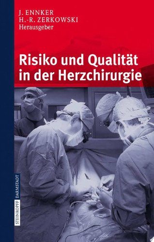 Risiko und Qualität in der Herzchirurgie