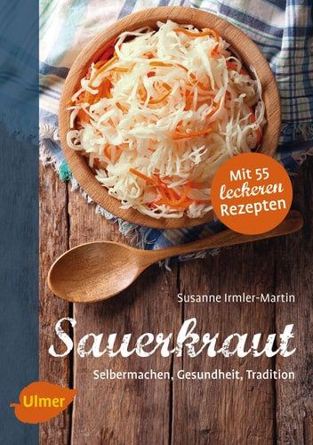 Sauerkraut Selbermachen, Gesundheit, Tradition