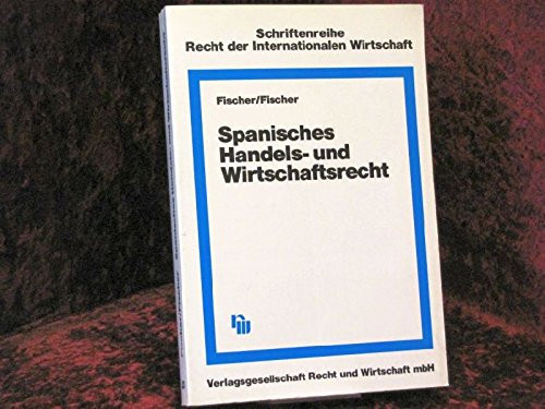 Spanisches Handels- und Wirtschaftsrecht