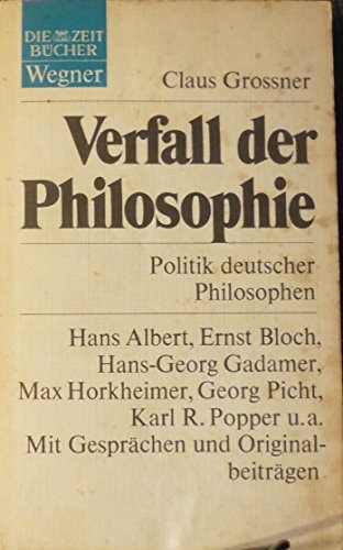 Verfall der Philosophie: Politik deutscher Philosophen.