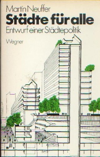 Städte für alle Entwurf einer Städtepolitik