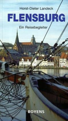 Flensburg ein Reisebegleiter