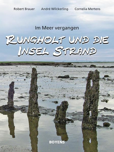 Rungholt und die Insel Strand im Meer vergangen
