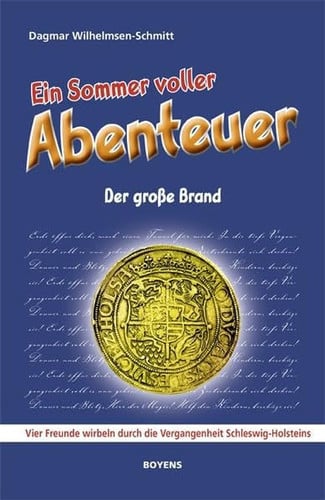 Ein Sommer voller Abenteuer Der große Brand