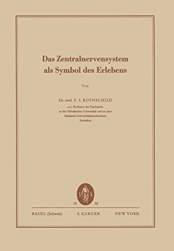 Das Zentralnervensystem als Symbol des Erlebens (Key Issues in Mental Health, No. 103) (German Edition)
