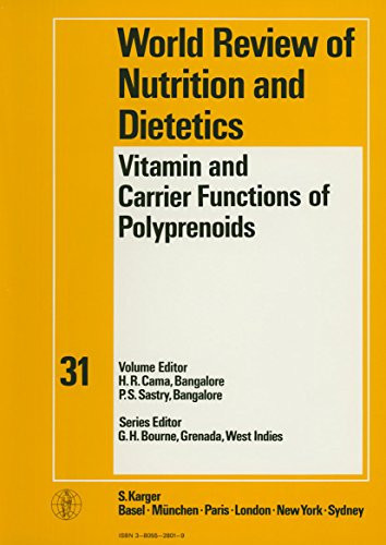 Vitamin and Carrier Functions of Polyprenoids (World Review of Nutrition and Dietetics, Vol. 31)