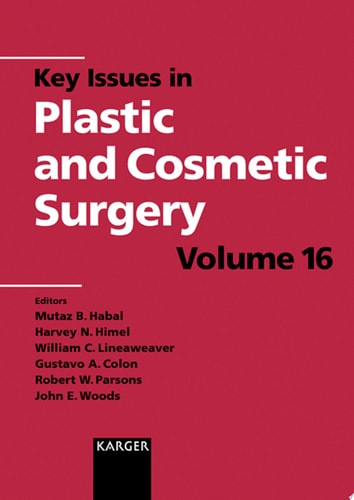 Key Issues in Plastic and Cosmetic Surgery