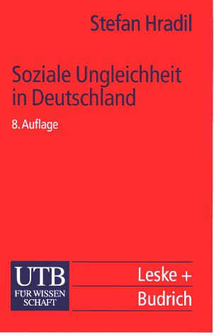 Soziale Ungleichheit in Deutschland (Uni-Taschenbücher) (German Edition)