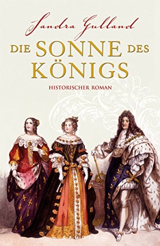 Die Sonne des Königs historischer Roman