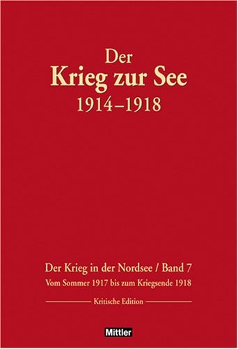 Der Krieg in der Nordsee: Vom Sommer 1917 bis zum Kriegsende 1918