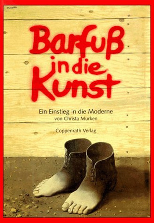Barfuss in die Kunst: der Einstieg in die Moderne
