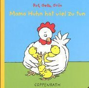 Rot, gelb, grün: Mama Huhn hat viel zu tun