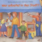 Wer arbeitet in der Stadt? ( Ab 18 Monate).