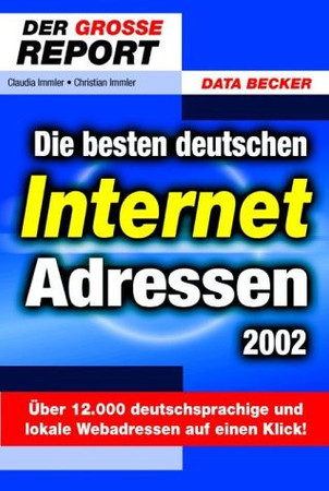 Die besten deutschen Internet Adressen: [über 12000 deutschsprachige und lokale Webadressen auf einen Klick!]