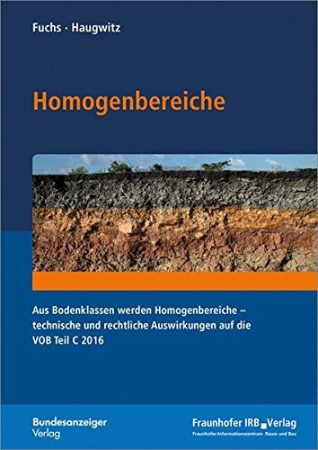 Homogenbereiche aus Bodenklassen werden Homogenbereiche - technische und rechtliche Auswirkungen auf die VOB Teil C 2016