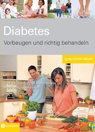 Diabetes mellitus: vorbeugen und richtig behandeln
