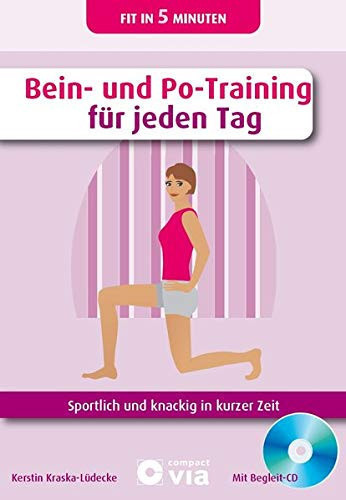 Bein- und Po-Training für jeden Tag CD. / Sprecherin: Judith Weischer