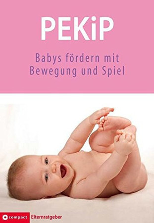 PEKiP: Babys fördern mit Bewegung und Spiel