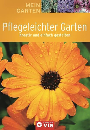 Pflegeleichter Garten: kreativ und einfach gestalten