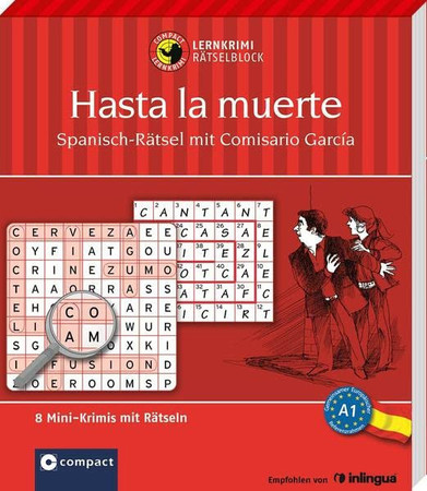 Hasta la muerte: Spanisch-Rätsel mit Comisario García ; [8 Mini-Krimis mit Rätseln ; A1]