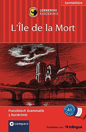 L'Île de la mort: Französisch Grammatik, 3 Kurzkrimis