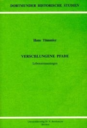 Verschlungene Pfade: Lebenserinnerungen (Dortmunder historische Studien) (German Edition)