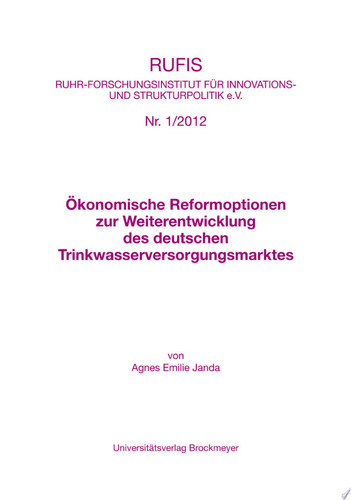 Ökonomische Reformoptionen zur Weiterentwicklung des deutschen Trinkwasserversorgungsmarktes
