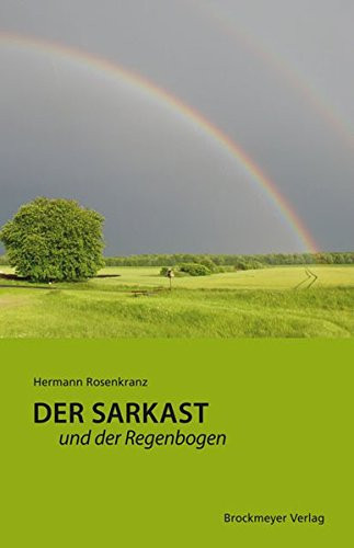 Der Sarkast und der Regenbogen Nachtrag aus Lakonia