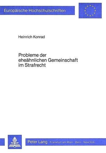 Probleme der eheähnlichen Gemeinschaft im Strafrecht