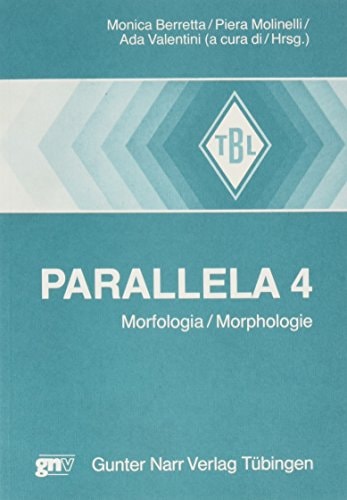 Parallela 4 Morfologia/Morphologie : 5 incontro Italo-Austriaco entitled "Morfologia" : Papers