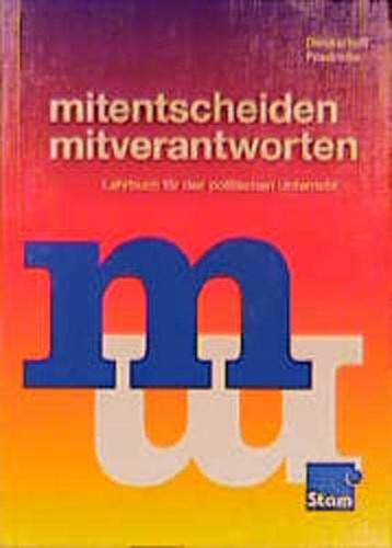 Mitentscheiden, mitverantworten Hauptbd.