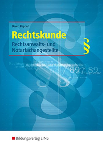 Rechtskunde für Rechtsanwalts- und Notarfachangestellte Mit CD-ROM. Hauptw.