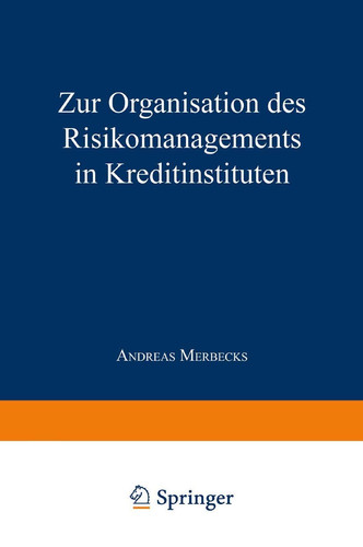 Zur Organisation des Risikomanagements in Kreditinstituten
