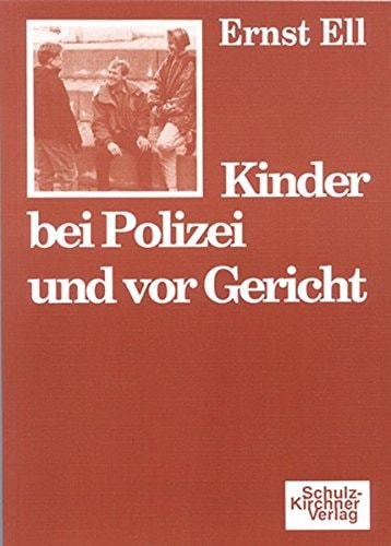 Kinder bei Polizei und vor Gericht