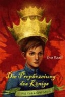 Die Taragon-Saga Die Prophezeiung des Königs. ...
