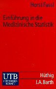 Einführung in die Medizinische Statistik.