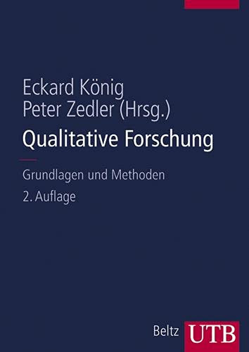 Qualitative Forschung Grundlagen und Methoden