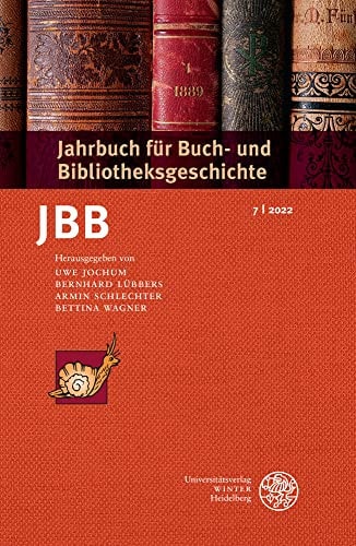 Jahrbuch Buch- U. Bibliotheksgesch. Jbb 7/2022