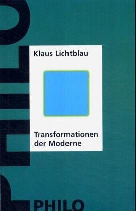 Transformation der Moderne.