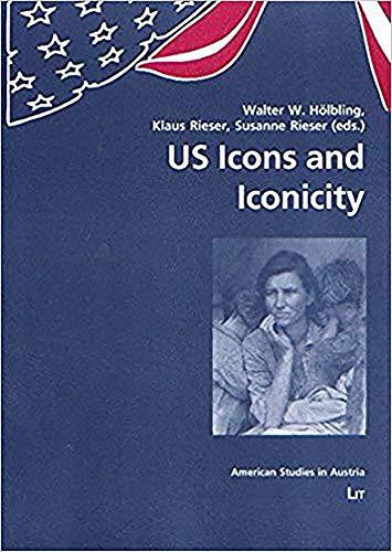 US Icons and Iconicity (American Studies in Austria)